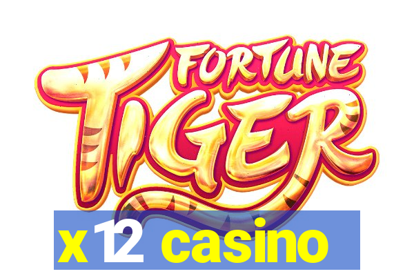 x12 casino